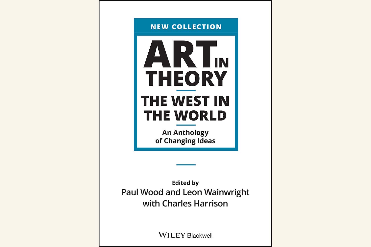 《理论艺术，1900-2000:观念变迁选集》，查尔斯·哈里森和保罗·伍德著