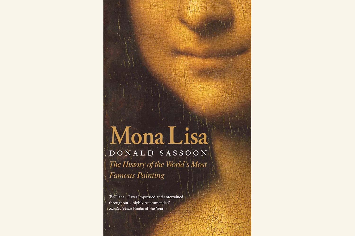 《蒙娜丽莎:世界最著名画作的历史》，唐纳德·沙逊著