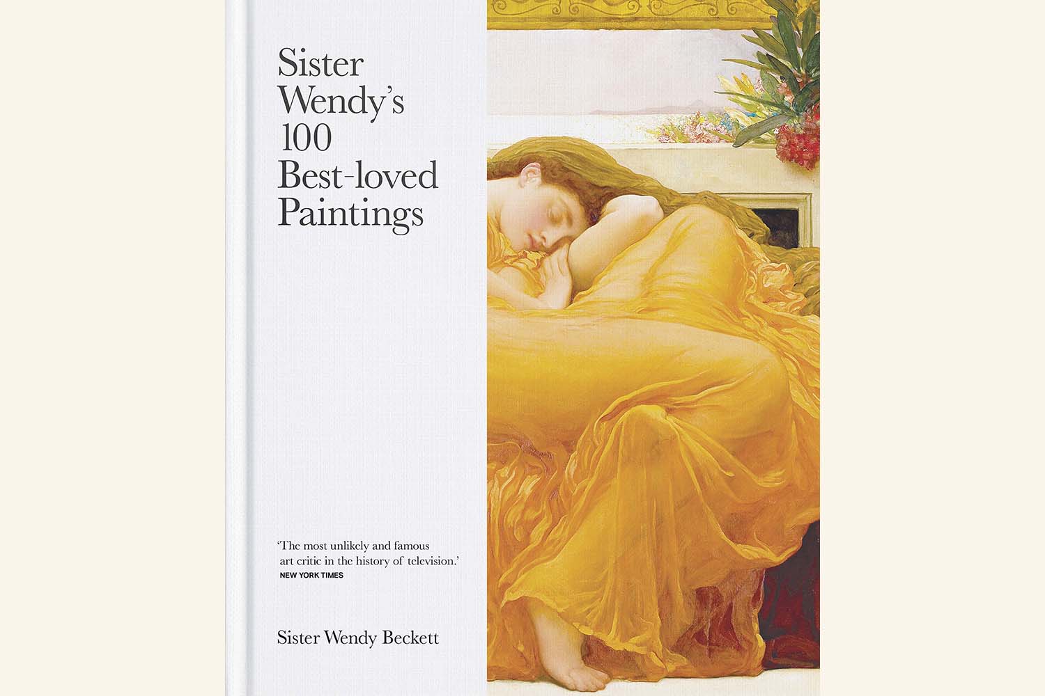 每一个艺术爱好者都应该读的最好的艺术史书籍:100幅最受喜爱的画作，温迪修女
