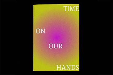 TIME ON OUR HANDS